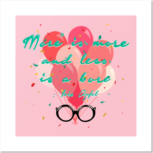 More is more and less is a bore (Iris Apfel) Posters and Art